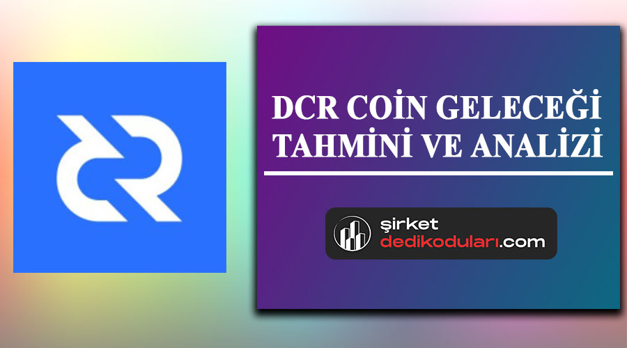 DCR coin geleceği 2022