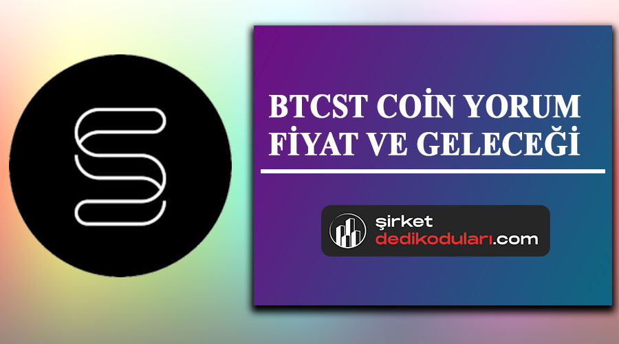 BTCST coin yorum 2022