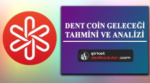 Dent coin geleceği 2022