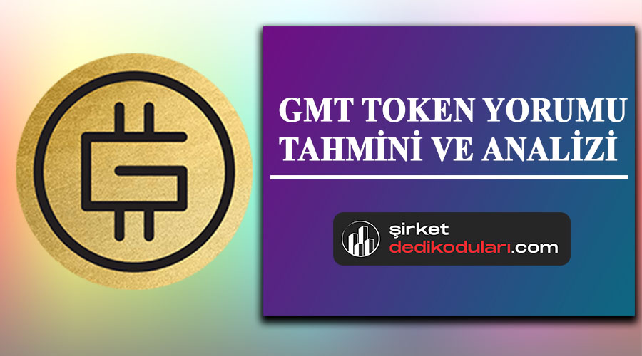 GMT token yorum 2022