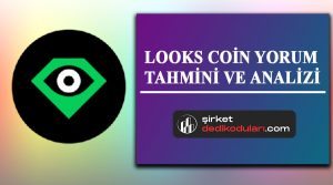 Looks coin yorum 2022