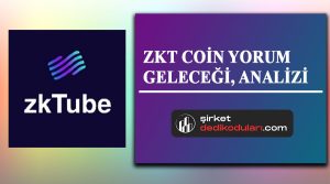 ZKT coin yorum 2022